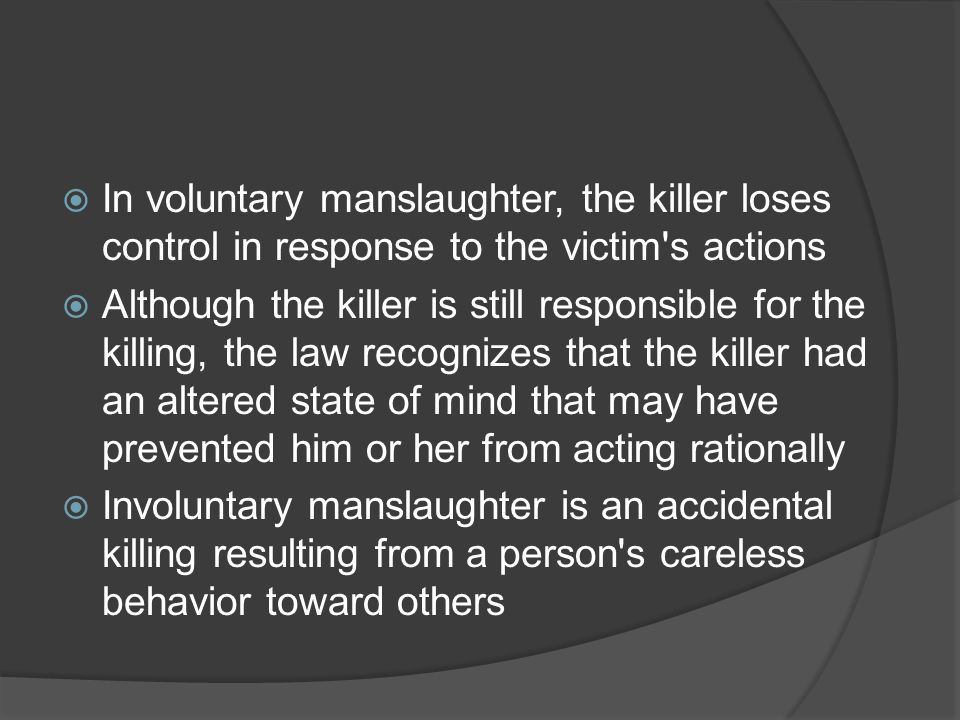 Voluntary Manslaughter Overview